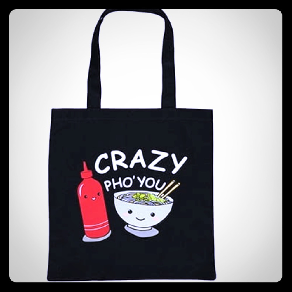 Crazy Pho You Tote